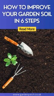 How to Improve Your Garden Soil in 6 Steps 8 HOW TO IMPROVE YOUR GARDEN SOIL IN 6 STEPS-min
