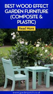 BEST WOOD EFFECT GARDEN FURNITURE (COMPOSITE & PLASTIC)