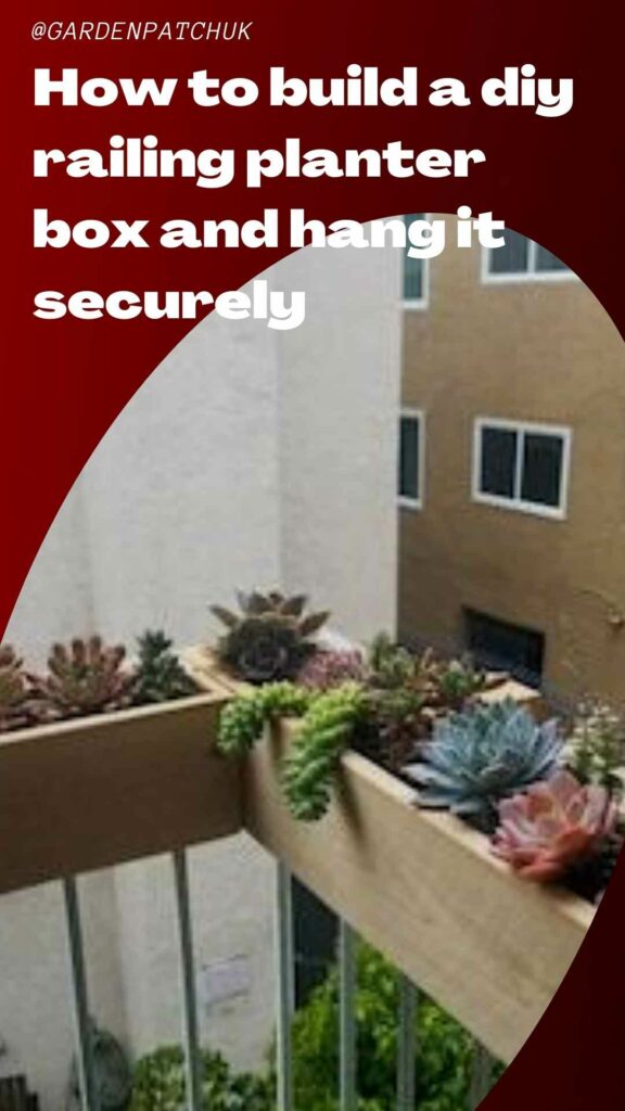How to build a diy railing planter box and hang it securely (1)-min