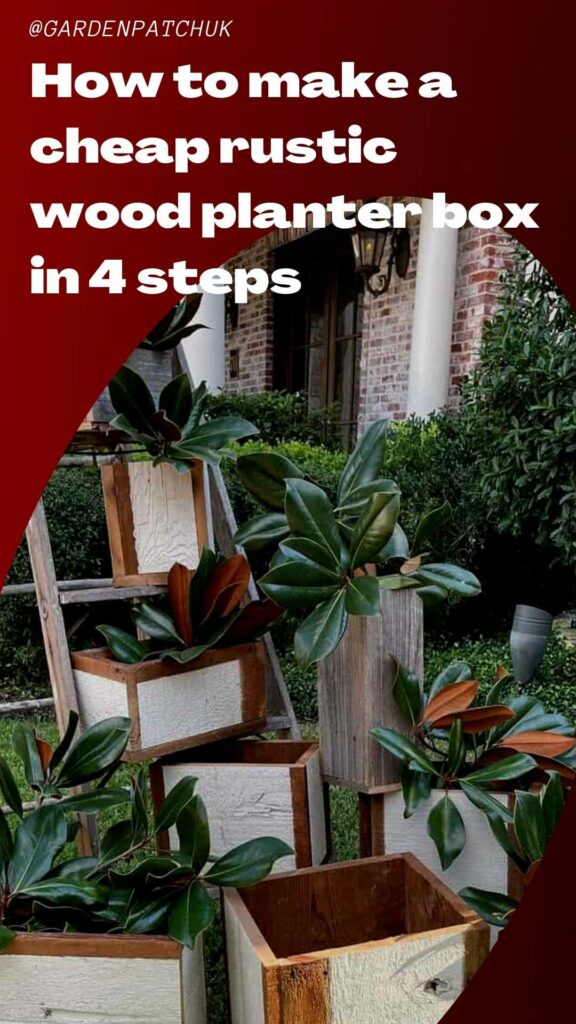 How to Make a Cheap Rustic Wood Planter Box in 4 Steps 6 How to make a cheap rustic wood planter box in 4 steps-min