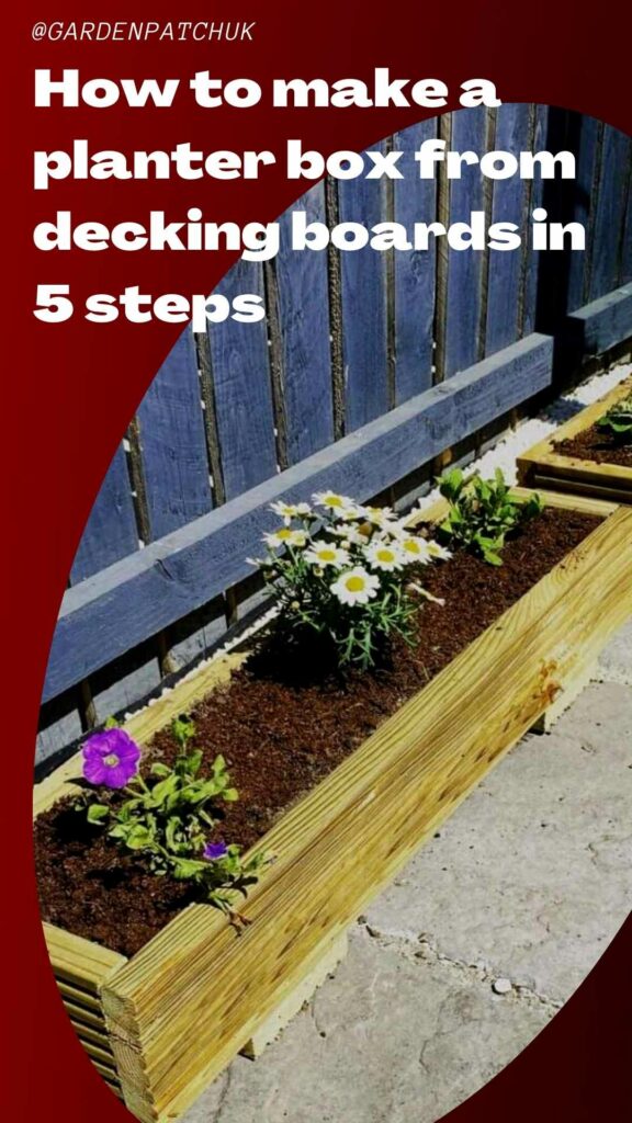 How to make a planter box from decking boards in 5 steps-min
