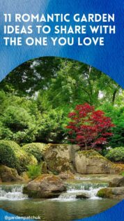 11 ROMANTIC GARDEN IDEAS TO SHARE WITH THE ONE YOU LOVE