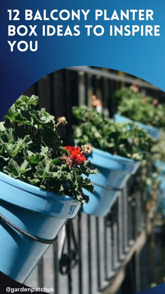 12 BALCONY PLANTER BOX IDEAS TO INSPIRE YOU-min