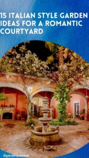 15 ITALIAN STYLE GARDEN IDEAS FOR A ROMANTIC COURTYARD