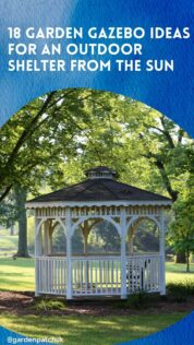 18 Garden Gazebo Ideas for an Outdoor Shelter from the Sun 25 18 GARDEN GAZEBO IDEAS FOR AN OUTDOOR SHELTER FROM THE SUN