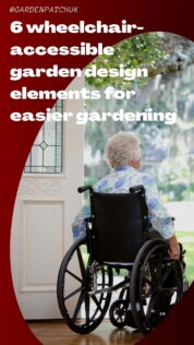 6 Wheelchair-Accessible Garden Design Elements for Easier Gardening 6 6 wheelchair-accessible garden design elements for easier gardening-min