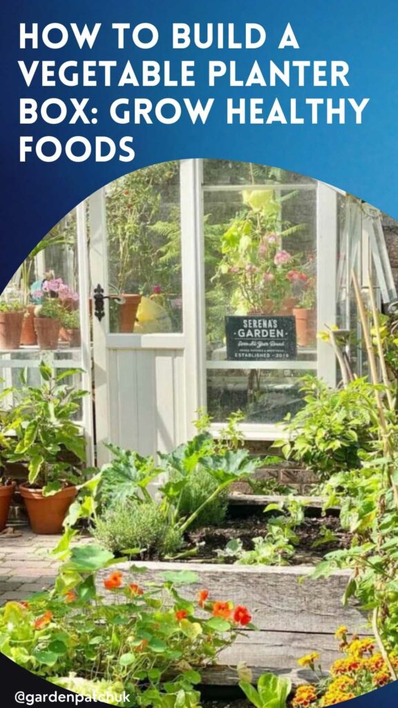 How to Build a Vegetable Planter Box: Grow Healthy Foods 5 HOW TO BUILD A VEGETABLE PLANTER BOX GROW HEALTHY FOODS-min