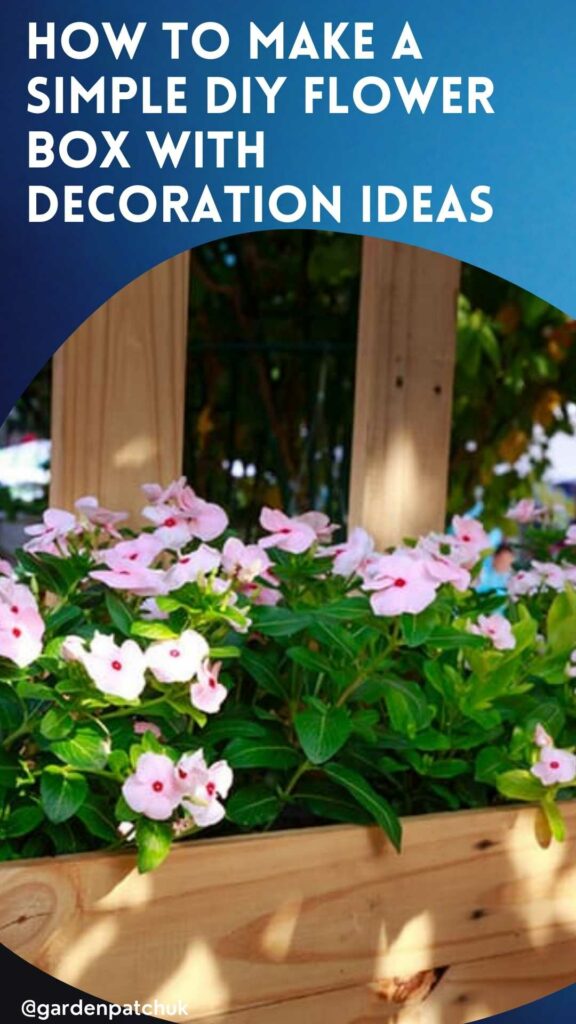 How to Make a Simple DIY Flower Box with Decoration Ideas 6 HOW TO MAKE A SIMPLE DIY FLOWER BOX WITH DECORATION IDEAS-min