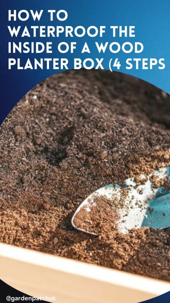 HOW TO WATERPROOF THE INSIDE OF A WOOD PLANTER BOX (4 STEPS)-min