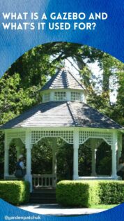 WHAT IS A GAZEBO AND WHAT’S IT USED FOR