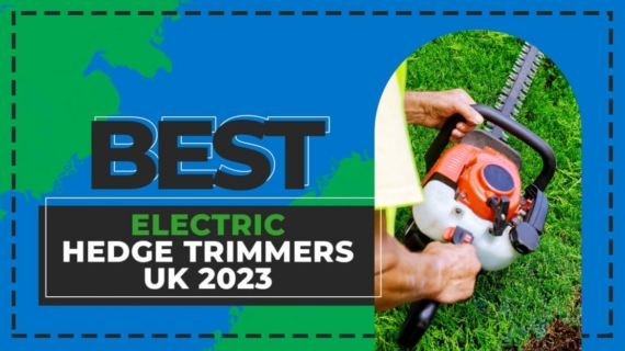 Best Electric Hedge Trimmers UK (Affordable & Lightweight) 1