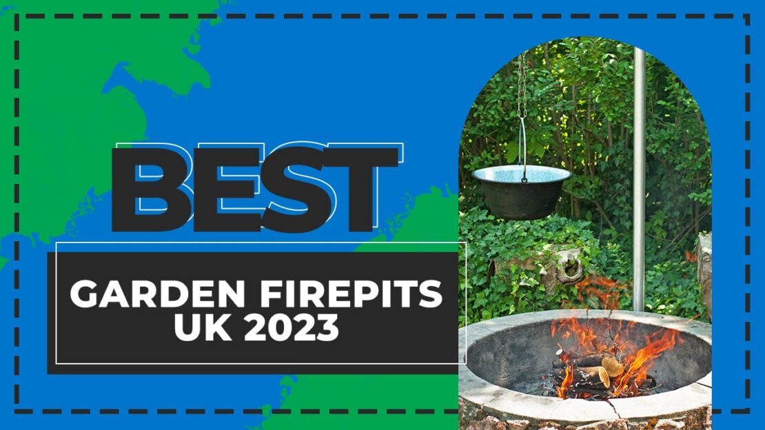 best garden firepits uk 2023